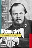 Dostoevsky - the Stir of Liberation 1860-1865 (Cloth) (Dostoevsky (Frank, Joseph))