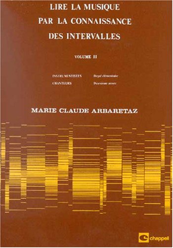 Arbaretaz : lire la musique par la connaissance des intervalles vol 2