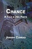 Chance: A Tale in Two Parts