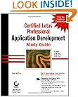 Certified Lotus Professional: Application Development Study Guide