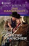 The High Country Rancher (Harlequin Intrigue Series)