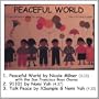 PEACEFUL WORLD