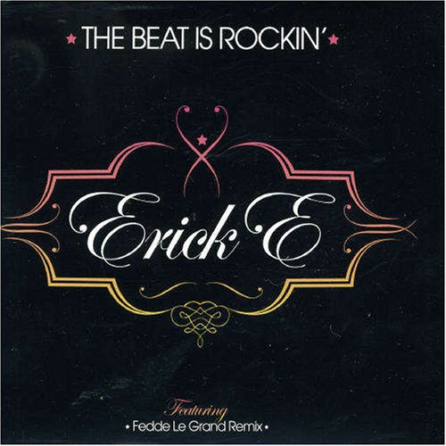 Erick E - Beat Is Rockin - Zortam Music