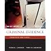 Criminal Evidence: Principles and Cases
