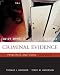 Criminal Evidence: Principles and Cases