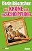 Chris Boettcher �Die Krone der Ersch�pfung�