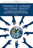 Handbook of language and ethnic identity