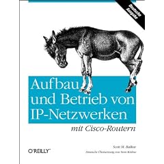 Aufbau und Betrieb von IP- Netzwerken mit Cisco- Routern