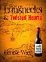 Longnecks & Twisted Hearts (The Bill Travis Mysteries)