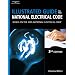Illustrated Guide to the NEC: Based on the 2005 National Electrical Code