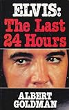 Elvis : the last 24 hours