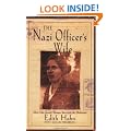 The Nazi Officer's Wife: How one Jewish woman survived the holocaust