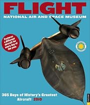 Flight 2010 Wall Calendar: 365 Days of History's Greatest Aircraft