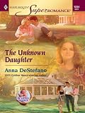 The Unknown Daughter (Harlequin Super Romance)