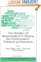 The Utilization of Bioremediation to Reduce Soil Contamination: Problems and Solutions (NATO Science Series: IV: Earth and Environmental Sciences)