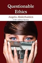 Questionable Ethics: A Mel Addison Mystery (Mel Addison Mysteries)