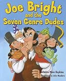 Joe Bright and the Seven Genre Dudes
