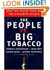 The People Vs. Big Tobacco: How the States Took on the Cigarette Giants