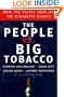 The People Vs. Big Tobacco: How the States Took on the Cigarette Giants