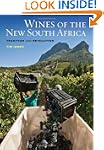 Wines of the New South Africa: Tradit...