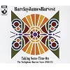 Taking Some Time On:The Parlophone-Harvest Years (1968-73)