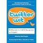 Twitter Wit by Nick Douglas
