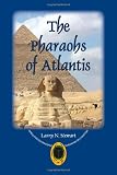 The Pharaohs of Atlantis