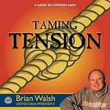 Taming Tension: A self-hypnosis stress trainer and releaser