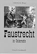 Faustrecht in Colorado ,Sheriffs, Desperados, Revolverhelden