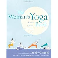 The Woman's Yoga Book: Asana and Pranayama for All Phases of the Menstrual Cycle