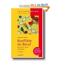 Konflikte im Beruf: Erkennen, l�sen, vorbeugen