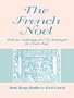 The French Noel: With an Anthology of 1725 Arranged for Flute Duet (Publications of the Early Music Institute)