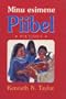 Estonian Bible for Children / My First Children's Bible in Estonian - Minu Esimene Piibel / Piltides