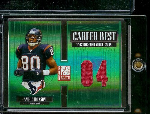 2005 Donruss Elite Andre Johnson Career Best Jersey 80/104 Houston Texans Football Card - Mint Condition - Shipped In Protective Display Case