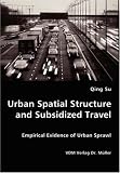 compare prices and find the best deal on subsidized, Urban Spatial Structure and Subsidized Travel 