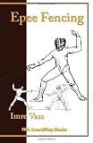Epee Fencing: A Complete System