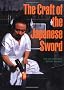 The Craft of the Japanese Sword