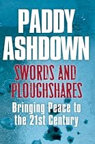 Swords And Ploughshares: Bringing Peace to the 21st Century