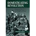 Domesticating Revolution: From Socialist Reform to Ambivalent Transition in a Bulgarian Village