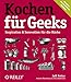 Bücher : Kochen für Geeks