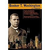 Booker T. Washington: A Re-Examination