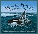 W is for Waves: An Ocean Alphabet (Sleeping Bear Alphabets: Science)