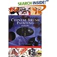 Chinese Brush Painting Masterclass: An Inspirational Guide with Fourteen Stunning Projects