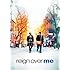 Reign Over Me