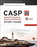 CASP CompTIA Advanced Security Practitioner Study Guide: Exam CAS-001 (Comptia Study Guide)