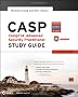 CASP CompTIA Advanced Security Practitioner Study Guide: (Exam CAS-001) (Comptia Study Guide)