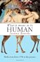 What it Means to be Human: Reflections from 1791 to the Present