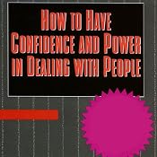 How to Have Confidence and Power in Dealing with People | [Leslie T. Giblin]