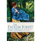 The Endless Forest: A Novel by Sara Donati