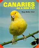Canaries As a New Pet (As a New Pet Series)